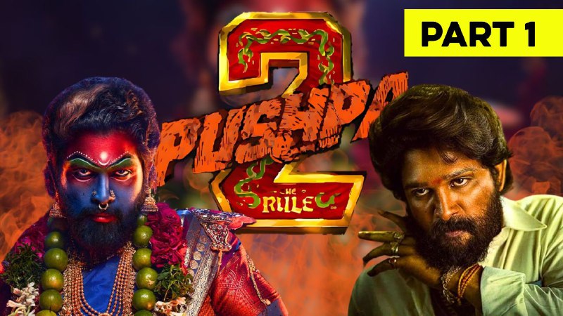 Pushpa 2 Full Movie in Parts