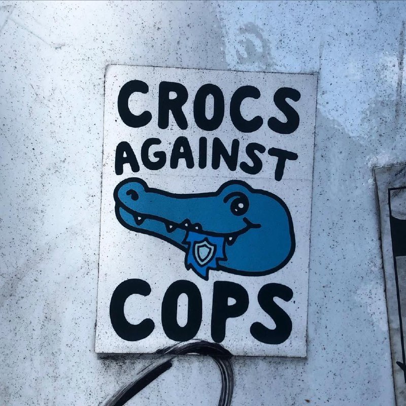 "Crocs Against Cops"