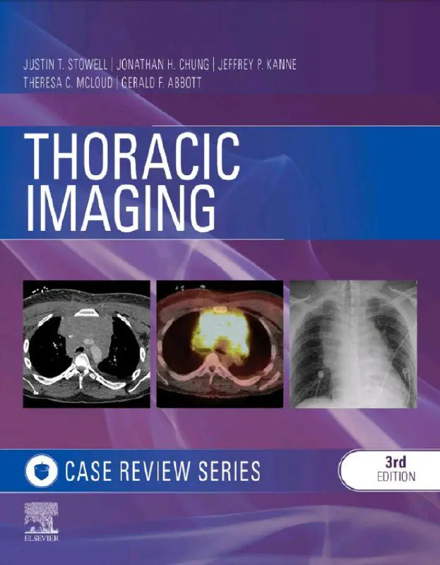 Thoracic Imaging, Case Review Series, 3rd …
