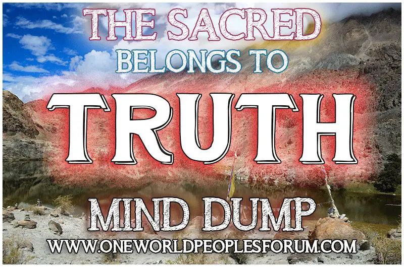 THE SACRED BELONGS TO TRUTH