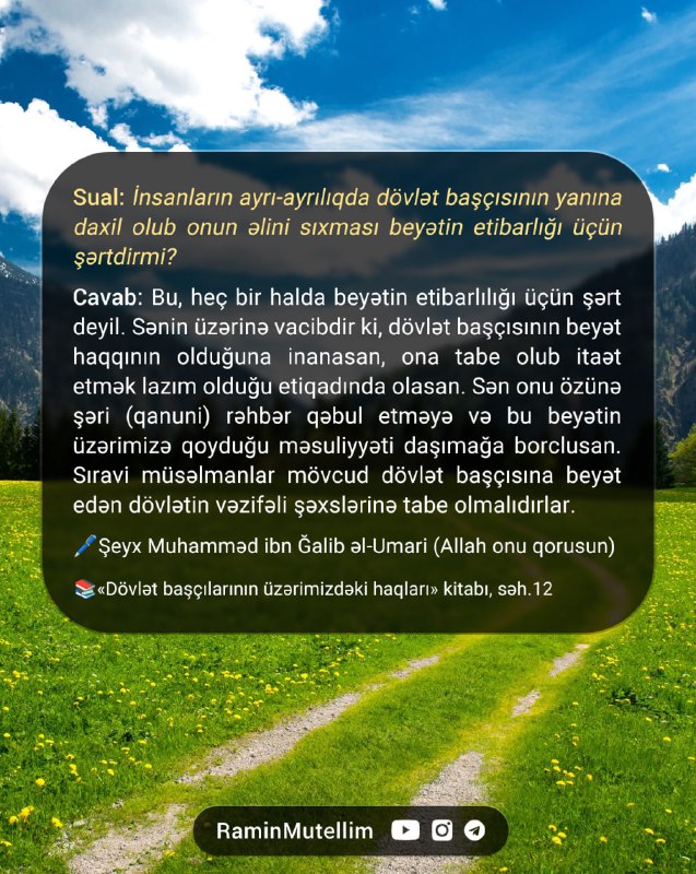 ***❔*** **Sual:***İnsanların ayrı-ayrılıqda dövlət başçısının yanına …