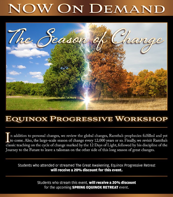 [**https://www.ramtha.com/list/product.ashx?item=Fall\_Equinox**](https://www.ramtha.com/list/product.ashx?item=Fall_Equinox)