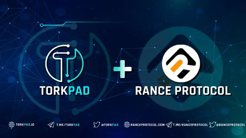 ***⚡️*** TORKPAD x RANCE PROTOCOL PARTNERSHIP …