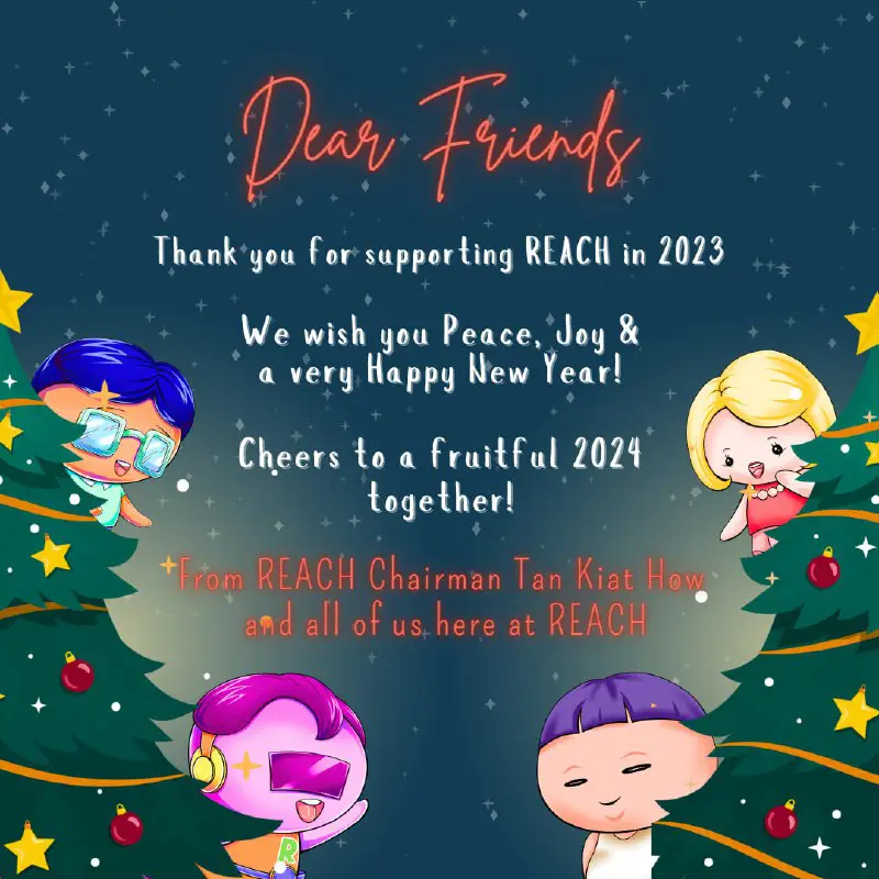 REACH wishes everyone Happy Holidays and …