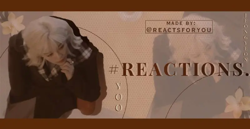 ***🖇️******💗******🖇️******🖇️*** [#reactions](?q=%23reactions) by***⬇️***