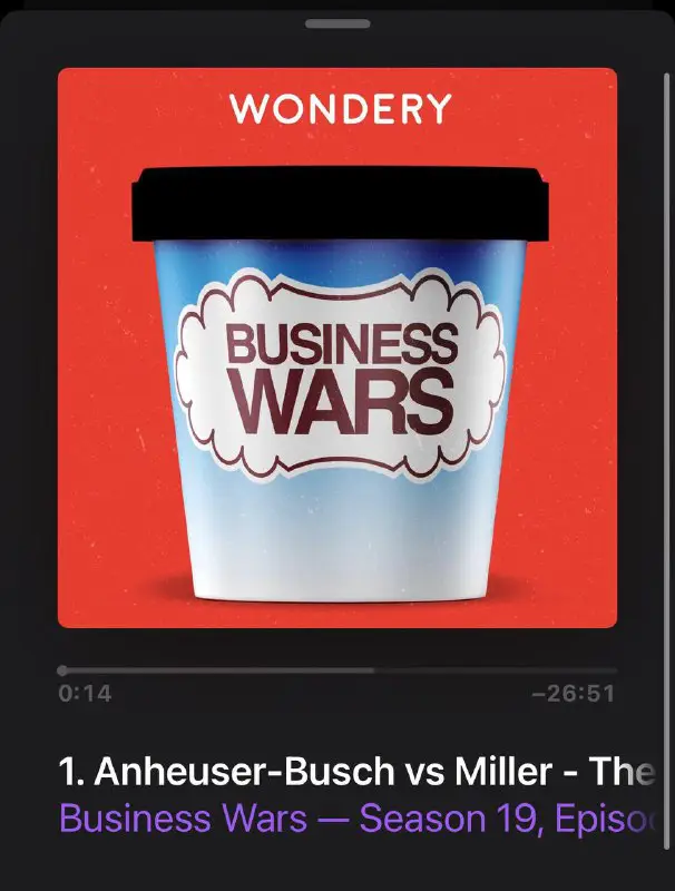 Business Wars. Great podcast. All 10 …