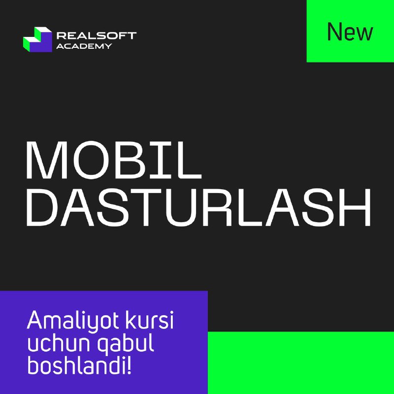 **RealSoft Academy da MOBIL dasturlash uchun …