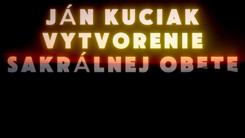 0# JÁN KUCIAK – VYTVORENIE SAKRÁLNEJ …