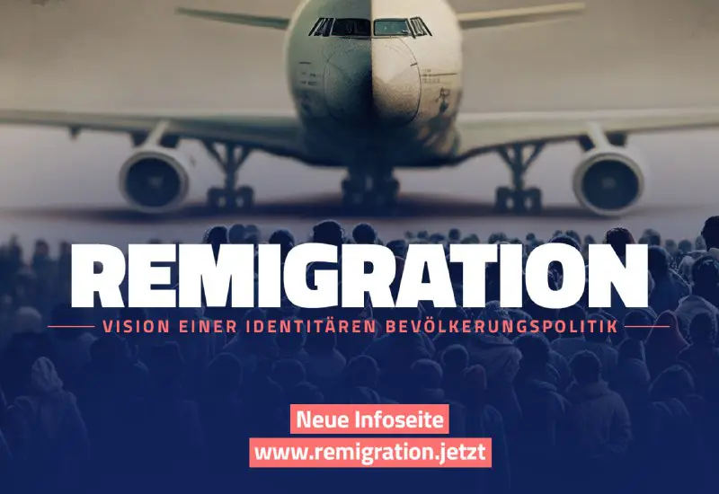 **Remigration - Vision für eine identitäre …