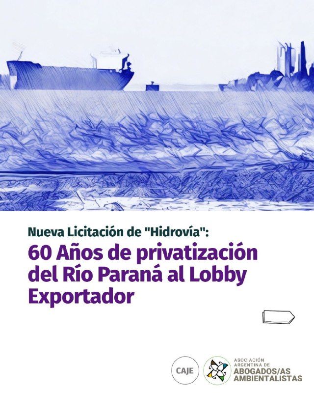 **Nueva Licitación de “Hidrovía”: 60 Años …