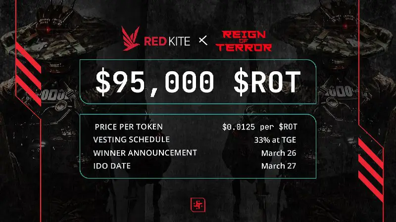 *****🔥*** Let’s Join** **$ROT** **IDO and Community Pool for Reign of Terror on Red Kite!** ***🔥***