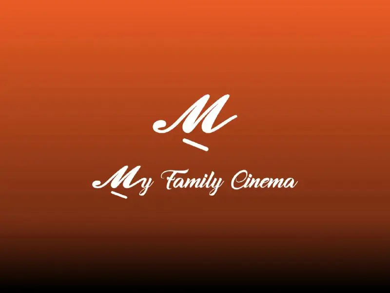 ***🎬*****MY FAMILY CINEMA***🎬***