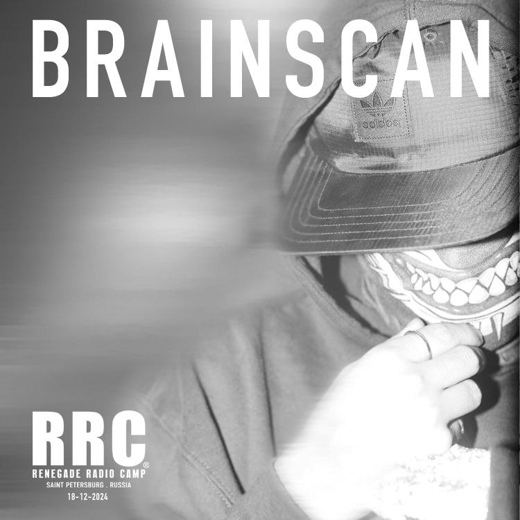 **Renegade Radio Camp - BRAINSCAN - …