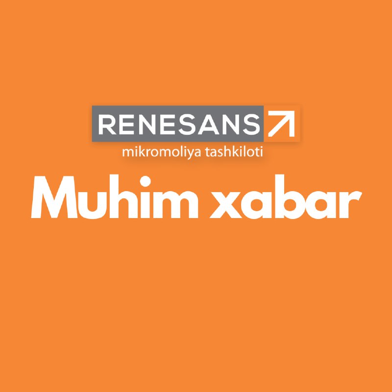 ***↗️*** “Renesans mikromoliya tashkiloti” Masʼuliyati cheklangan …