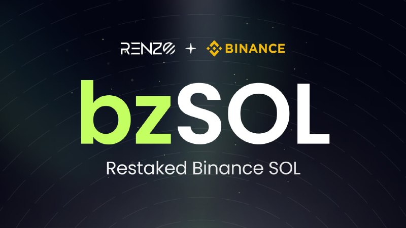 **Introducing bzSOL: Restaked Binance Staked SOL …