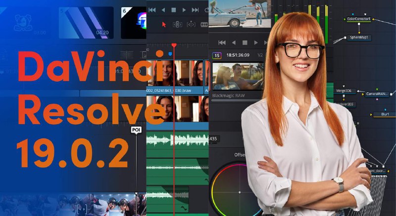 Вышло обновление DaVinci Resolve 19.0.2. Небольшие …