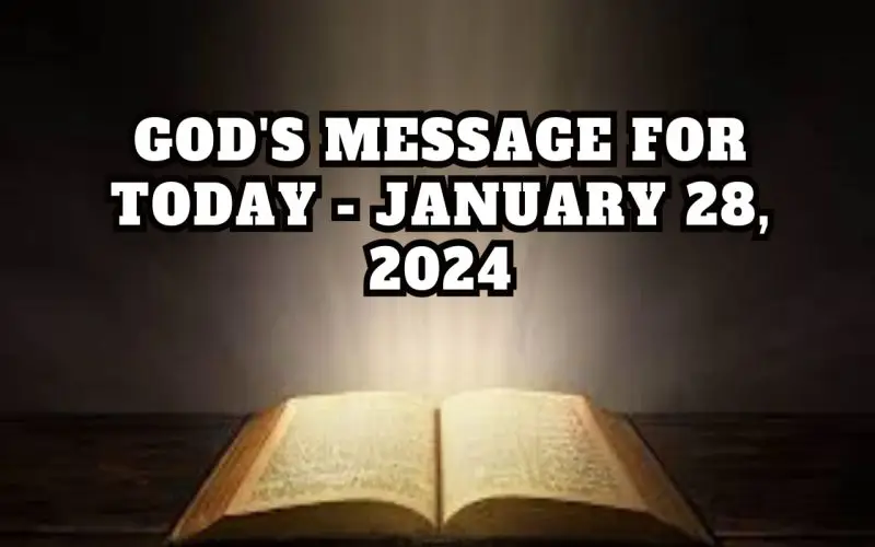 God’s Message for Today – January 28, 2024