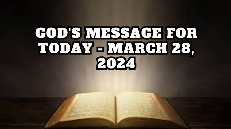 God’s Message for Today – March 28, 2024