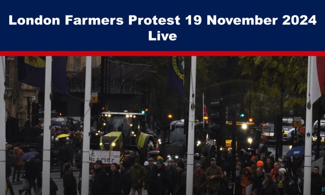 **London Farmers Protest 19 November 2024 …