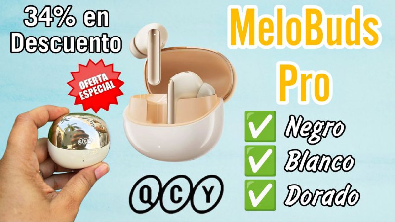 Qcy Melobuds Pro ¡ Los Mejores …