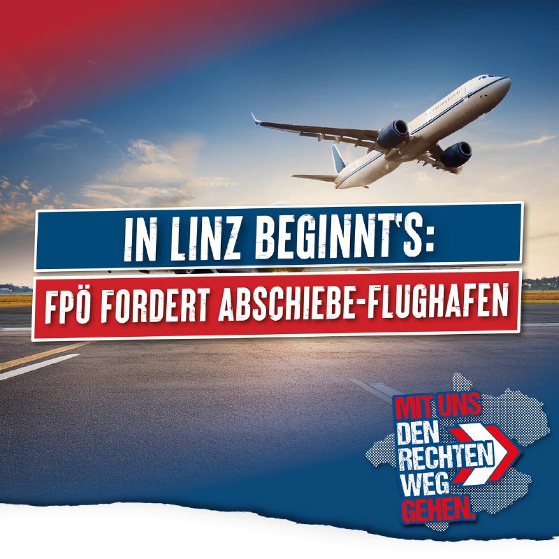 **Abschiebe-Flughafen Linz***🛫*****