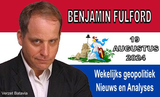 **Benjamin Fulford: Wekelijks rapport van 19 …