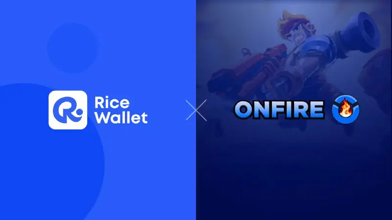 *****🤝*** RICE Wallet x OnFire Mobile: …