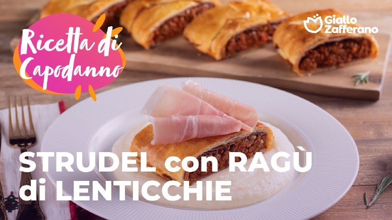 STRUDEL SALATO con RAGÙ di LENTICCHIE …