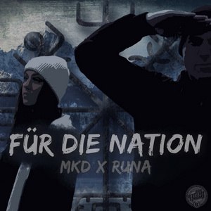 [MKD &amp; Runa - Für Die …