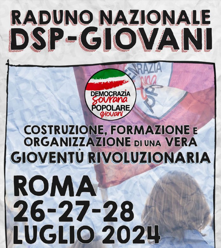 RADUNO NAZIONALE DI DEMOCRAZIA SOVRANA POPOLARE-GIOVANI!