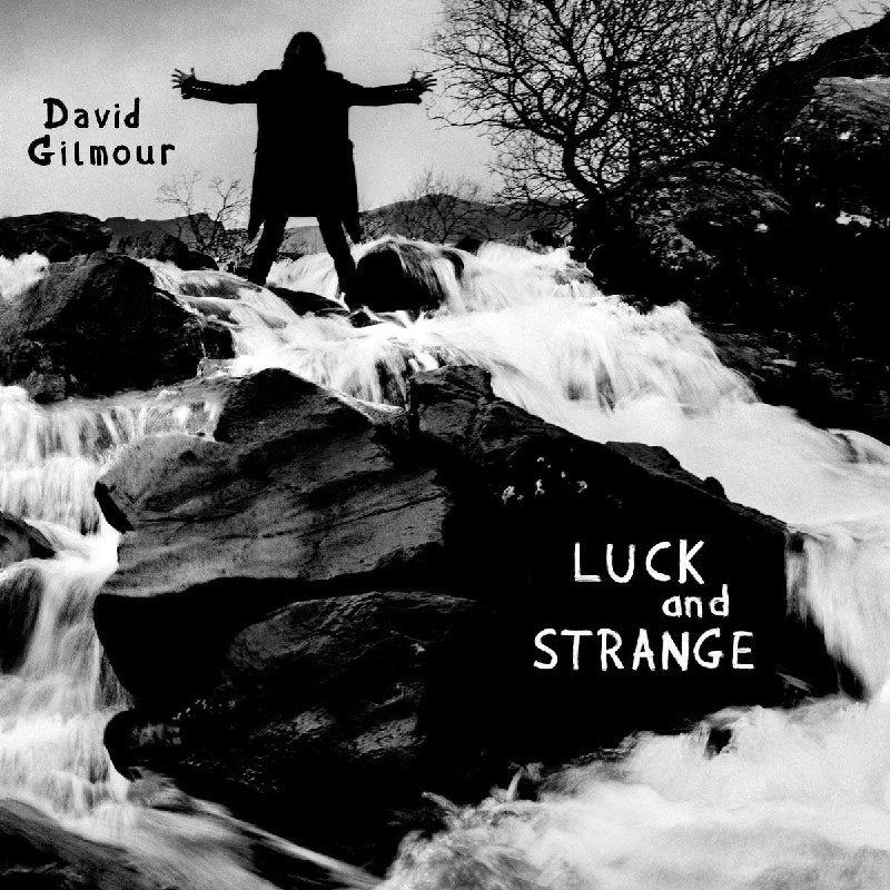 David Gilmour – Luck and Strange …