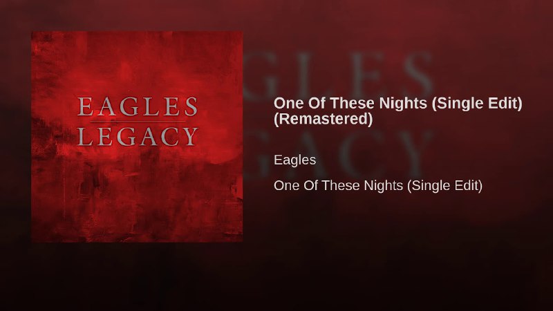 Eagles - One of These Nights