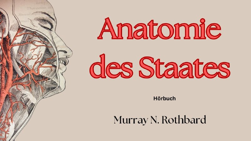 Murray Rothbard - Anatomie des Staates