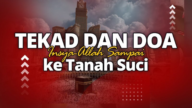 *Kuatkan Tekad dan Doa! InsyaAllah, Jalan …