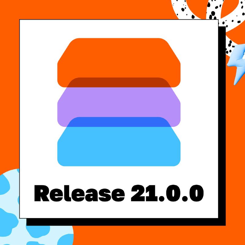 **Встречайте Release 21.0.0** ***?***