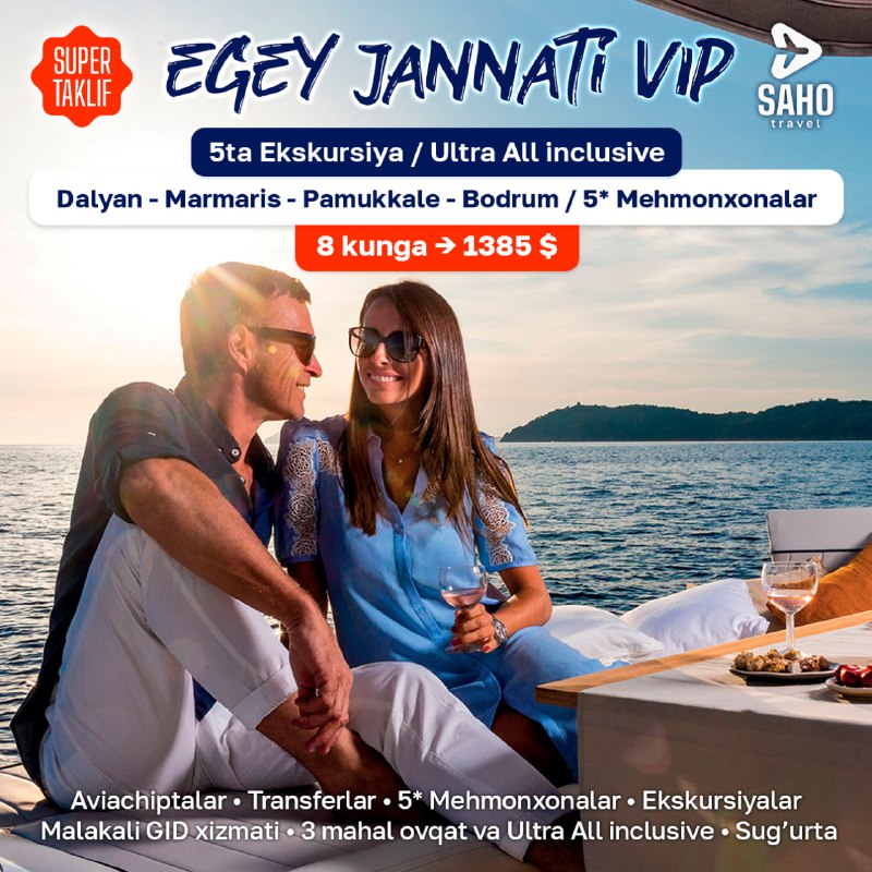 *****✅***** **«Egey Jannati» 5* VIP tur …