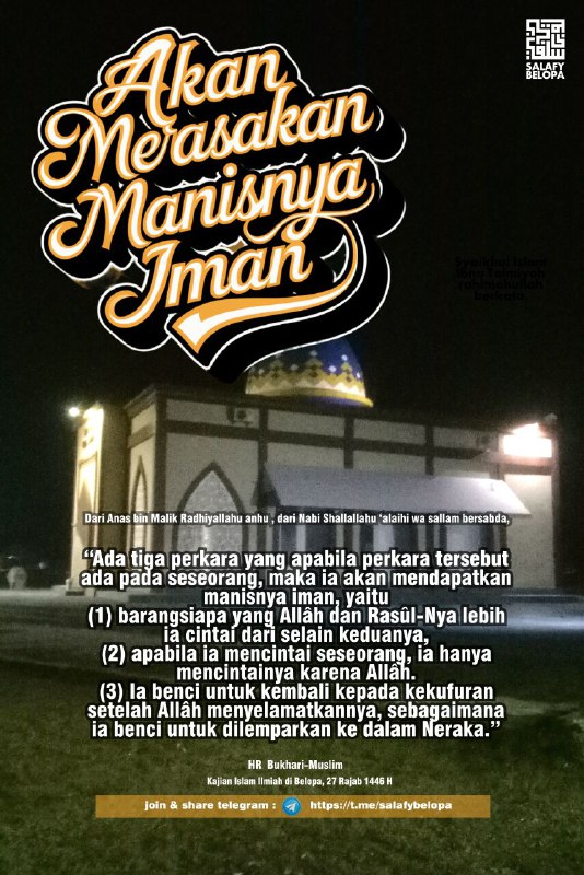 **AKAN MERASAKAN MANISNYA IMAN**