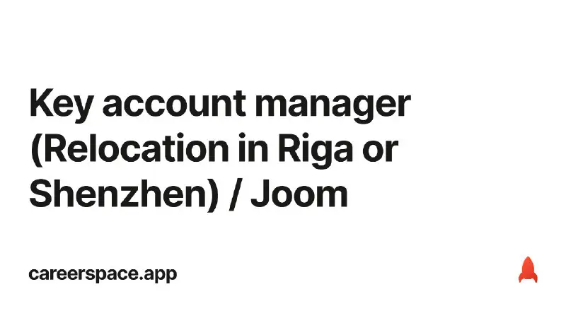 [​​](https://telegra.ph/file/1ad00c257c360d15325ac.png)**Позиция:** Key account manager (Relocation in Riga or Shenzhen)