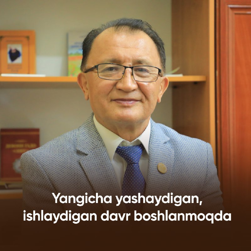 **Yangicha yashaydigan, ishlaydigan davr boshlanmoqda**