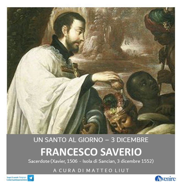 3 dicembre, san Francesco Saverio. Leggi …