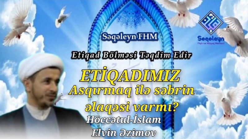 "Səqəleyn" - Etiqad bölməsi