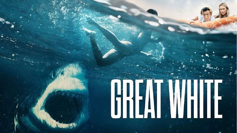 *****🎬*** Great White 2021