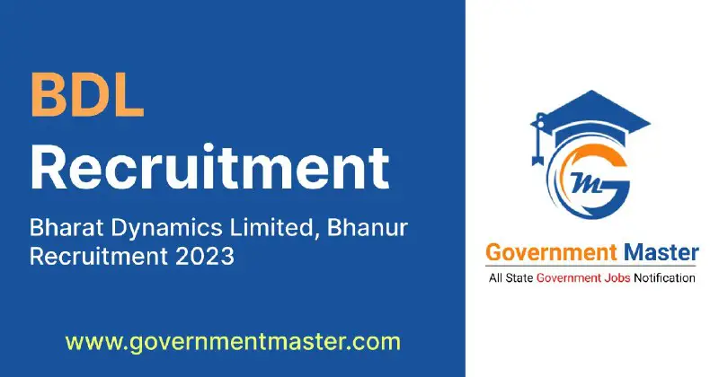 ***💥*** Bharat Dynamics Limited, Bhanur (BDL) Recruitment
