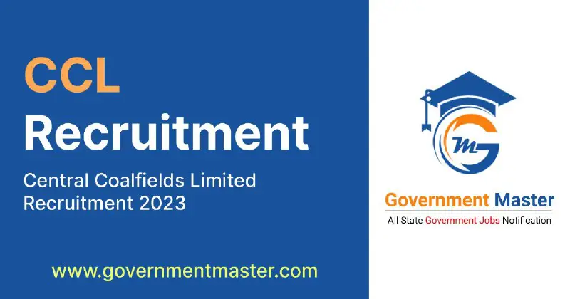 ***💥*** Central Coalfields Limited (CCL) Recruitment