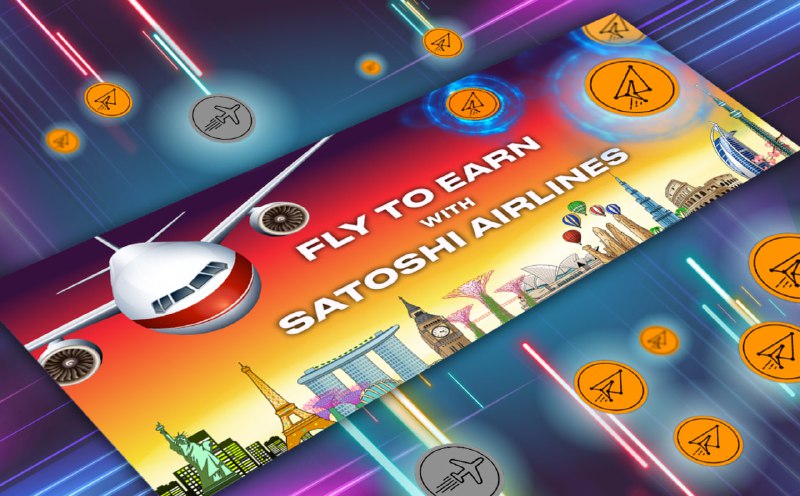 Satoshi Airlines launches an innovative Fly-to-Earn …