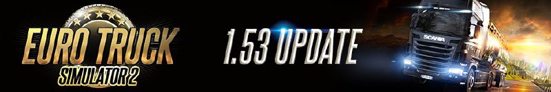 **Euro Truck Simulator 2: 1.53 Update …