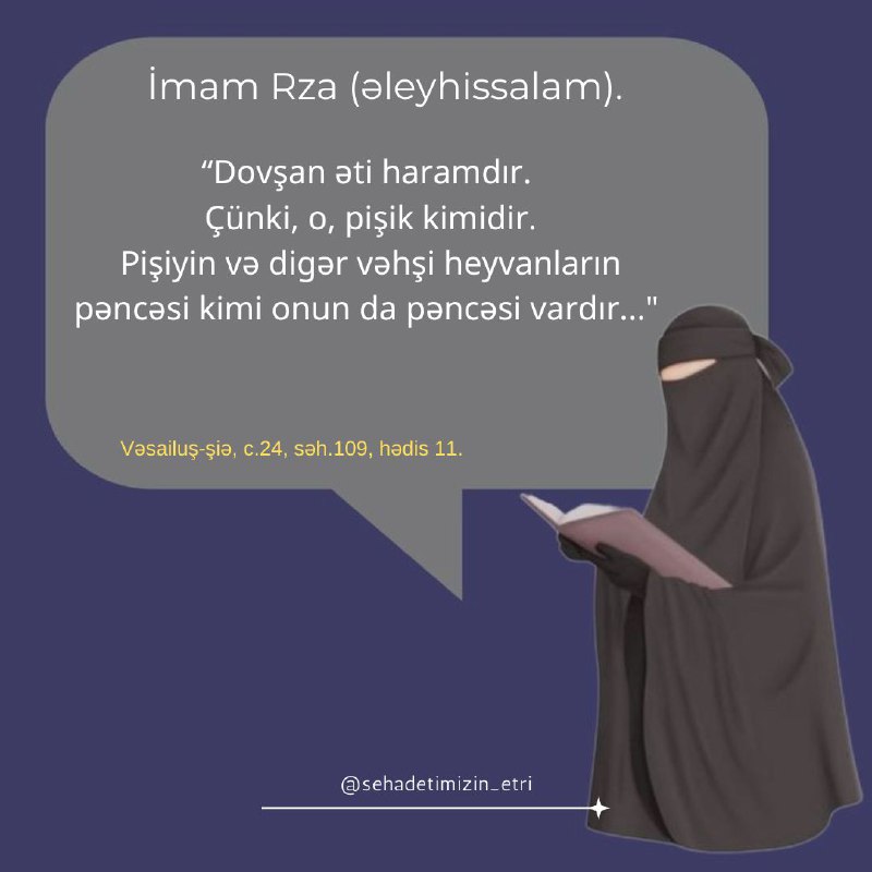 İmam Rza (əleyhissalam) buyurur: