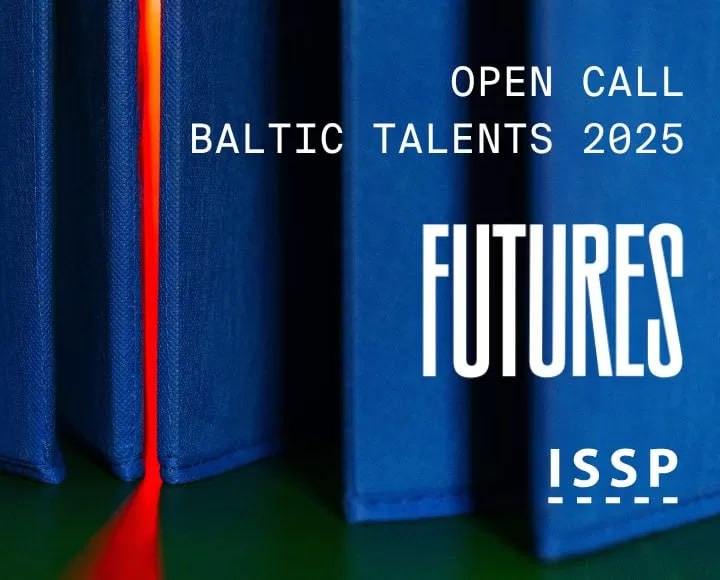 ***📷*** **ISSP: FUTURES Baltic Talents 2025 …