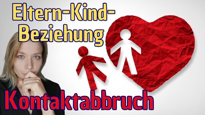 Verborgener Schmerz: Der Kontaktabbruch zu den …