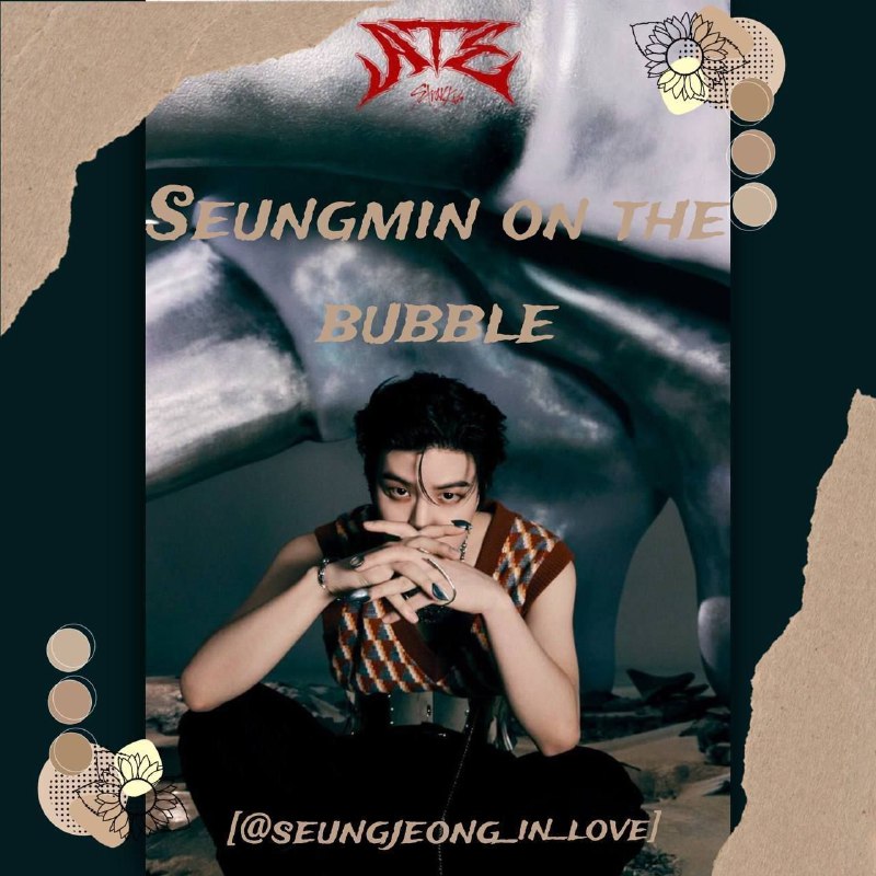 [#bubble](?q=%23bubble) [#seungmin](?q=%23seungmin) ***?***